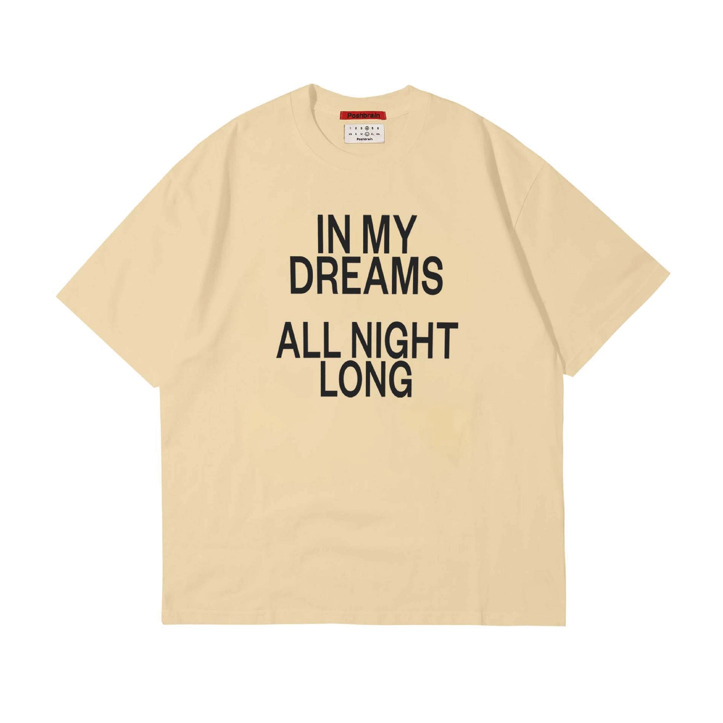 Poshbrain | In My Dreams Tee Cream